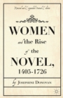 Image for Women and the rise of the novel, 1405-1726