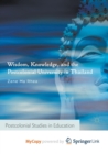 Image for Wisdom, Knowledge, and the Postcolonial University in Thailand
