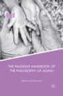 Image for The Palgrave Handbook of the Philosophy of Aging