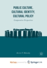 Image for Public Culture, Cultural Identity, Cultural Policy