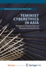 Image for Feminist Cyberethics in Asia