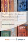 Image for The Limits of Liberal Multiculturalism : Towards an Individuated Approach to Cultural Diversity