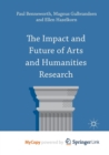Image for The Impact and Future of Arts and Humanities Research