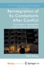 Image for Reintegration of Ex-Combatants After Conflict