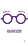 Image for Visual research methods in educational research
