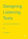 Image for Designing listening tests: a practical approach