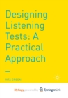 Image for Designing Listening Tests : A Practical Approach