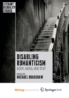Image for Disabling Romanticism