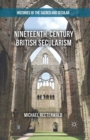 Image for Nineteenth-century British secularism  : science, religion, and literature