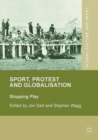 Image for Sport, protest and globalisation  : stopping play