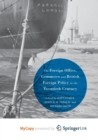 Image for The Foreign Office, Commerce and British Foreign Policy in the Twentieth Century