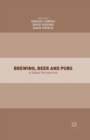 Image for Brewing, beer and pubs  : a global perspective