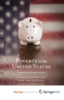 Image for Poverty in the United States : Developing Social Welfare Policy for the Twenty-First Century