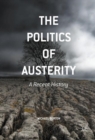 Image for The politics of austerity  : a recent history