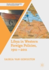 Image for Libya in Western Foreign Policies, 1911–2011