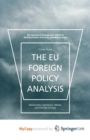 Image for The EU Foreign Policy Analysis : Democratic Legitimacy, Media, and Climate Change