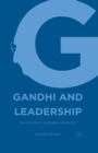Image for Gandhi and Leadership : New Horizons in Exemplary Leadership