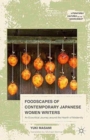 Image for Foodscapes of Contemporary Japanese Women Writers