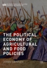 Image for The political economy of agricultural and food policies