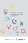 Image for The Social Equality of Religion or Belief
