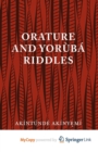 Image for Orature and Yoruba Riddles