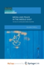 Image for Media and Peace in the Middle East
