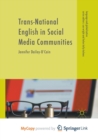 Image for Trans-National English in Social Media Communities