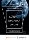 Image for Kurdish Diaspora Online : From Imagined Community to Managing Communities