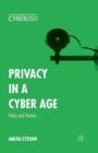 Image for Privacy in a Cyber Age : Policy and Practice