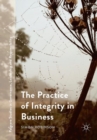 Image for The Practice of Integrity in Business