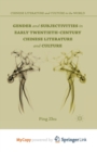 Image for Gender and Subjectivities in Early Twentieth-Century Chinese Literature and Culture