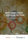 Image for New Directions in Popular Fiction : Genre, Distribution, Reproduction