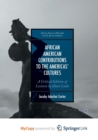 Image for African American Contributions to the Americas&#39; Cultures : A Critical Edition of Lectures by Alain Locke