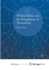 Image for Wilfrid Sellars and the Foundations of Normativity