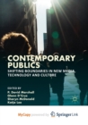 Image for Contemporary Publics : Shifting Boundaries in New Media, Technology and Culture