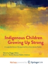 Image for Indigenous Children Growing Up Strong
