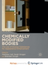 Image for Chemically Modified Bodies : The Use of Diverse Substances for Appearance Enhancement