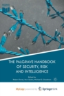 Image for The Palgrave Handbook of Security, Risk and Intelligence