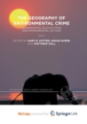 Image for The Geography of Environmental Crime : Conservation, Wildlife Crime and Environmental Activism