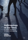 Image for Anthropology of Our Times
