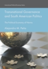Image for Transnational Governance and South American Politics