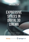 Image for Expressive Spaces in Digital 3D Cinema