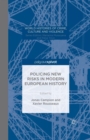 Image for Policing New Risks in Modern European History