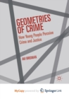 Image for Geometries of Crime : How Young People Perceive Crime and Justice