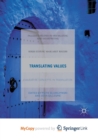 Image for Translating Values : Evaluative Concepts in Translation