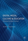 Image for Digital Media, Culture and Education