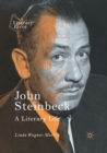 Image for John Steinbeck  : a literary life