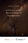 Image for A Critique of the Moral Defense of Vegetarianism