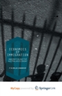 Image for Economics of Immigration : The Impact of Immigration on the Australian Economy