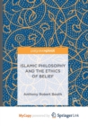 Image for Islamic Philosophy and the Ethics of Belief